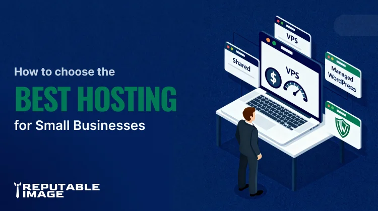 How to choose the best hosting for Small Businesses.