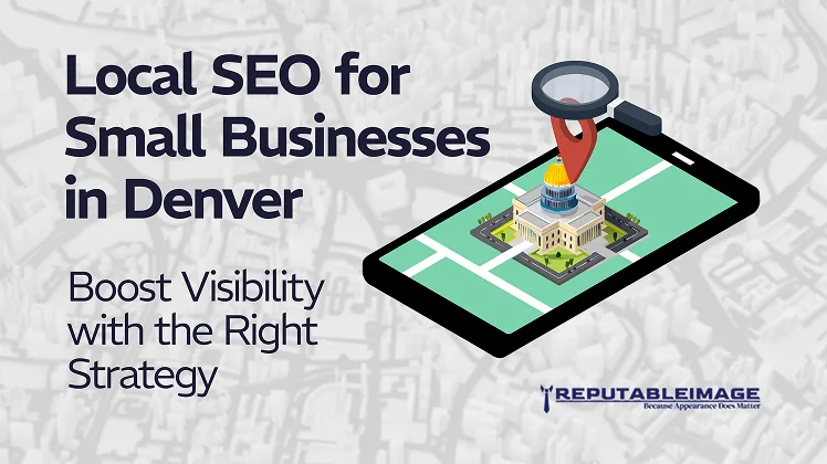 Local SEO for Small Businesses in Denver